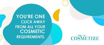 Cosmetize â€“ Your One Click away from all your Cosmetic Requirements